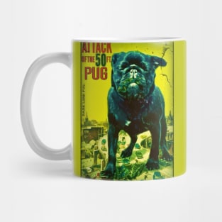 Attack of the 50ft pug Mug